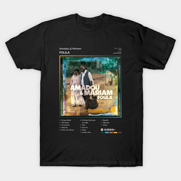 Amadou & Mariam - Folila Tracklist Album T-Shirt by 80sRetro